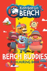 Cover Art for 9781760987831, Kangaroo Beach: Beach Buddies by Kangaroo Beach