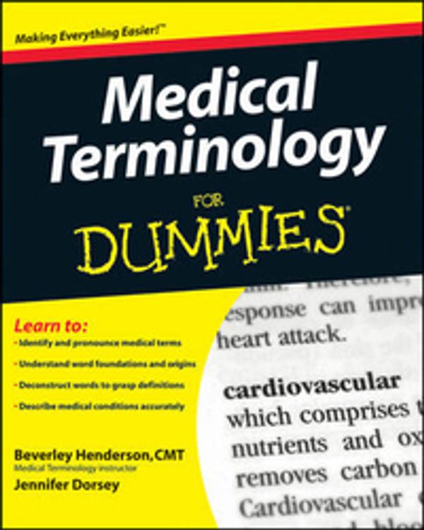 Cover Art for 9780470279656, Medical Terminology For Dummies by Beverley Henderson, Jennifer Lee Dorsey