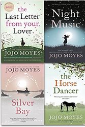 Cover Art for 9789526528687, Jojo Moyes Collection 4 Books Set (Silver Bay, The Last Letter from Your Lover, Night Music, The Horse Dancer) by Unknown
