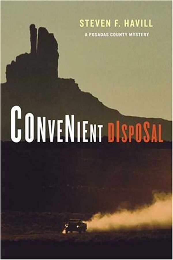 Cover Art for 9780312324049, Convenient Disposal by Steven F Havill