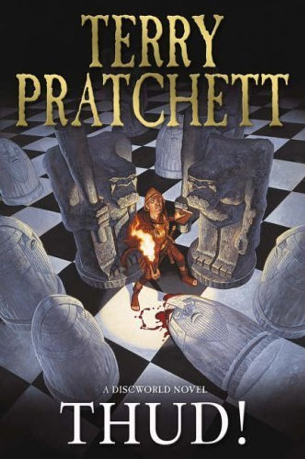 Cover Art for B00IJ0TAPO, Thud! (Discworld Novels) by Pratchett, Sir Terry (2005) Hardcover by Unknown