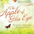 Cover Art for 9781624161452, The Apple of His Eye by Joanne Simmons