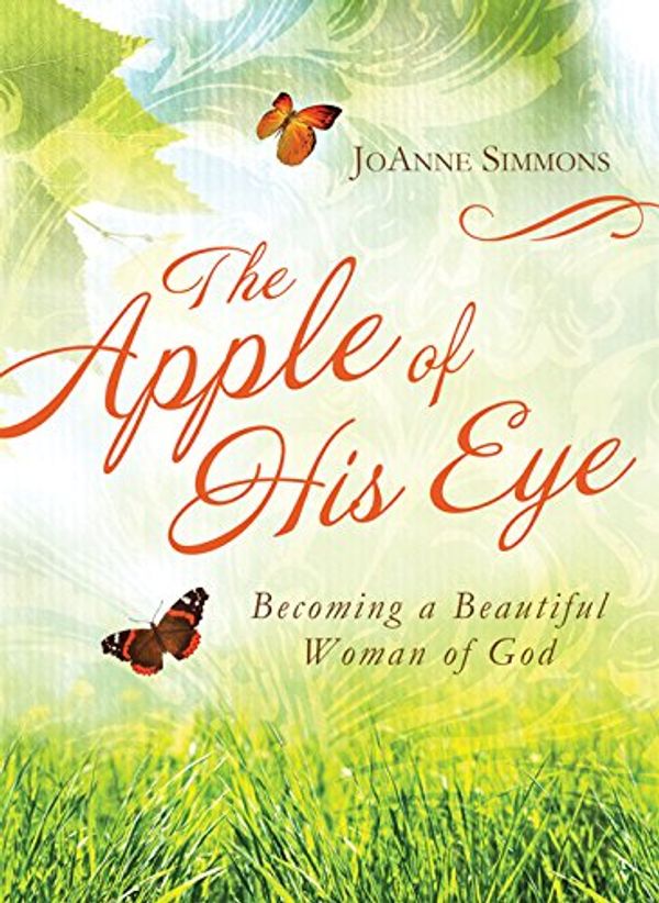 Cover Art for 9781624161452, The Apple of His Eye by Joanne Simmons
