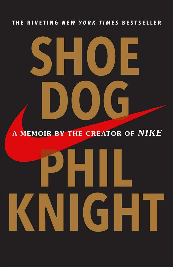 Cover Art for 9781501135927, Shoe Dog: A Memoir by the Creator of Nike by Phil Knight