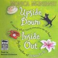 Cover Art for 9781740933735, Upside Down Inside Out by Monica McInerney