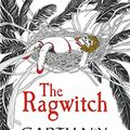 Cover Art for B099KG4BNS, The Ragwitch by Garth Nix