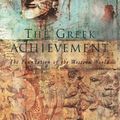 Cover Art for 9780713992243, The Greek Achievement: The Foundation of the Western World (Allen Lane History) by Charles Freeman