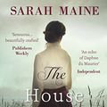 Cover Art for B078WCZZ2H, The House Between Tides: WATERSTONES SCOTTISH BOOK OF THE YEAR 2018 by Sarah Maine