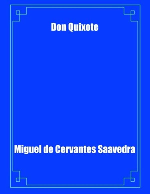Cover Art for 9781975948375, Don Quixote by Miguel De Cervantes Saavedra