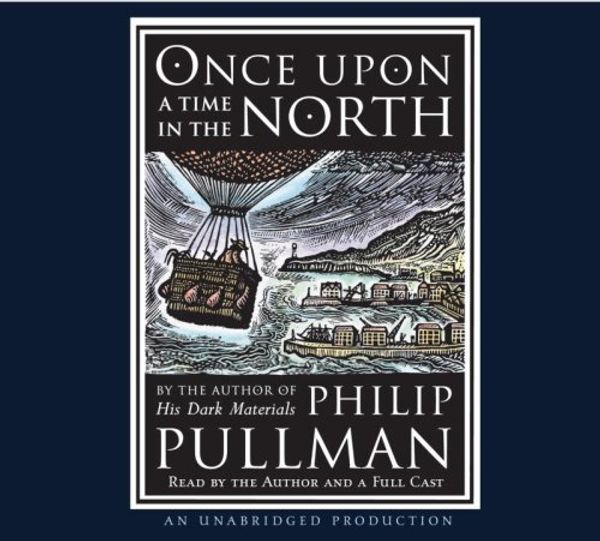 Cover Art for 9780739367001, Once Upon a Time in the North by Philip Pullman