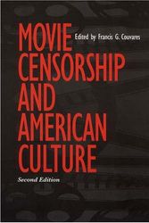 Cover Art for 9781558495753, Movie Censorship and American Culture by Francis G. Couvares