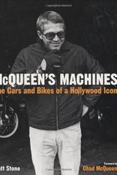 Cover Art for 9780760328668, McQueen's Machines: The Cars and Bikes of a Hollywood Icon by Matt Stone