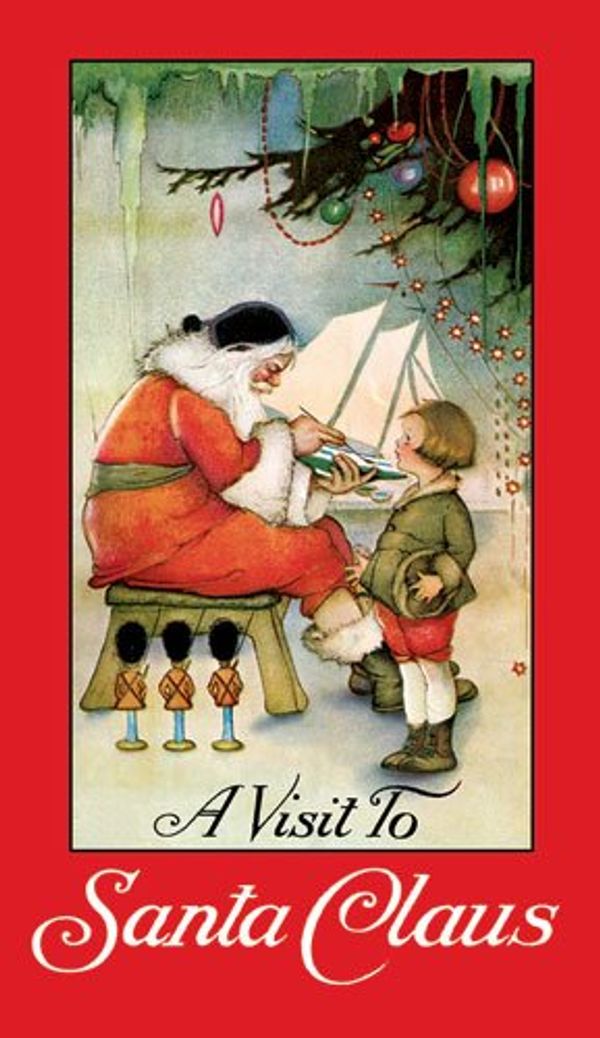 Cover Art for 9780486473710, A Visit to Santa Claus by Margaret Evans Price