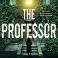 Cover Art for B0CF4RSLJZ, The Professor by Lauren Nossett