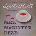 Cover Art for 9781504763684, Mrs. McGinty's Dead: A Hercule Poirot Mystery (Hercule Poirot Mysteries (Audio)) by Agatha Christie