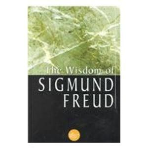 Cover Art for 9780806523279, The Wisdom of Sigmund Freud by Sigmund Freud