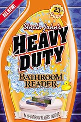 Cover Art for 9781607101833, Uncle John's Heavy Duty Bathroom Reader by Bathroom Readers' Institute