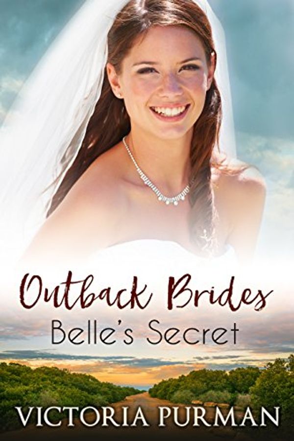 Cover Art for B07CZPS83X, Belle's Secret (Outback Brides Book 2) by Victoria Purman