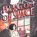 Cover Art for B08WJVZR44, Flung Out of Space: The Indecent Adventures of Patricia Highsmith: Inspired by the Indecent Adventures of Patricia Highsmith by Grace Ellis