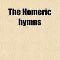 Cover Art for 9780217893510, Homeric Hymns by Homer