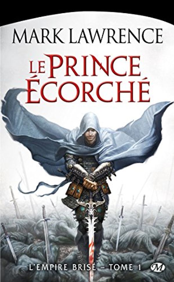 Cover Art for 9782811214357, L'Empire Brisé, Tome 1 : Le prince écorché by Mark Lawrence