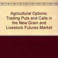 Cover Art for 9780814458228, Agricultural Options by George Angell