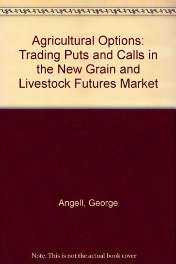 Cover Art for 9780814458228, Agricultural Options by George Angell