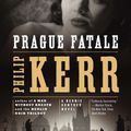 Cover Art for 9780143122845, Prague Fatale by Philip Kerr