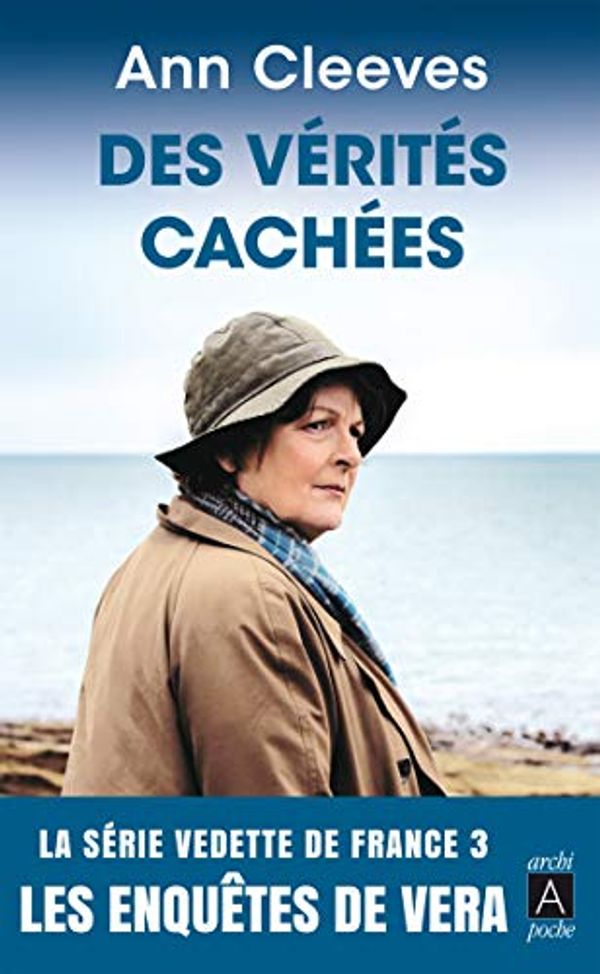 Cover Art for B07KX43PB8, Des vérités cachées (French Edition) by Ann Cleeves