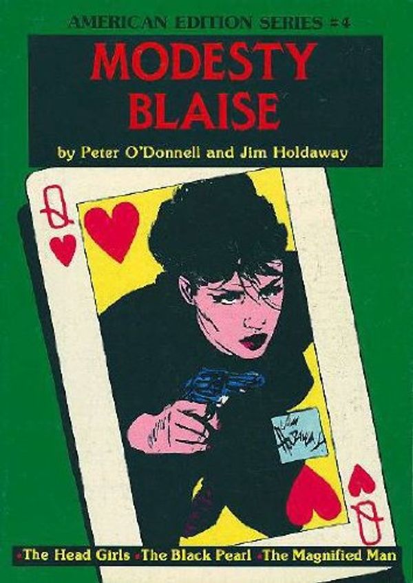 Cover Art for 9780912277103, Modesty Blaise: The Head Girls the Black Pearl ; The Magnified    Man by Peter O'Donnell
