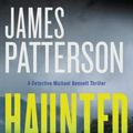 Cover Art for 9781478975809, Haunted by James Patterson, James O. Born