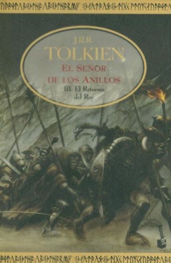 Cover Art for 9788445075753, El Retorno del Rey by J. R. R. Tolkien