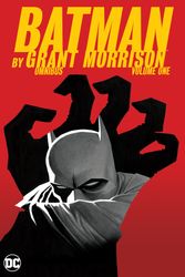 Cover Art for 9781401282998, Batman by Grant Morrison Omnibus 1 by Grant Morrison