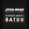 Cover Art for 9780760366745, Star Wars Galaxy's Edge: Traveler's Guide to Batuu by Cole Horton