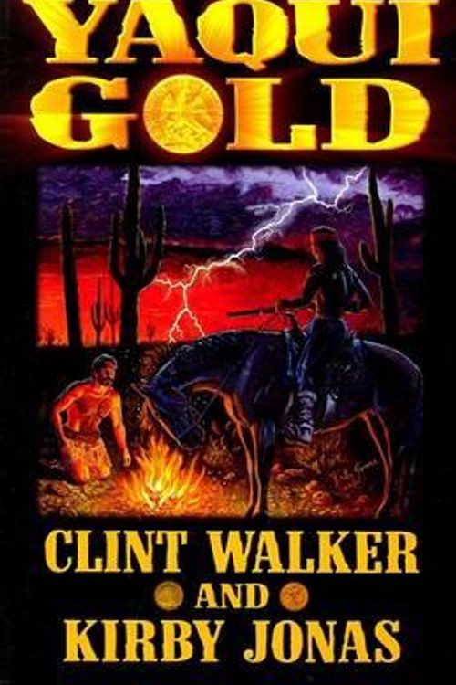 Cover Art for 9781891423086, Yaqui Gold by Kirby F. Jonas