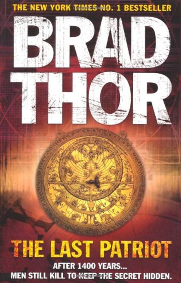 Cover Art for 9781847376787, Last Patriot by Brad Thor