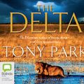 Cover Art for 9781742339511, The Delta by Tony Park