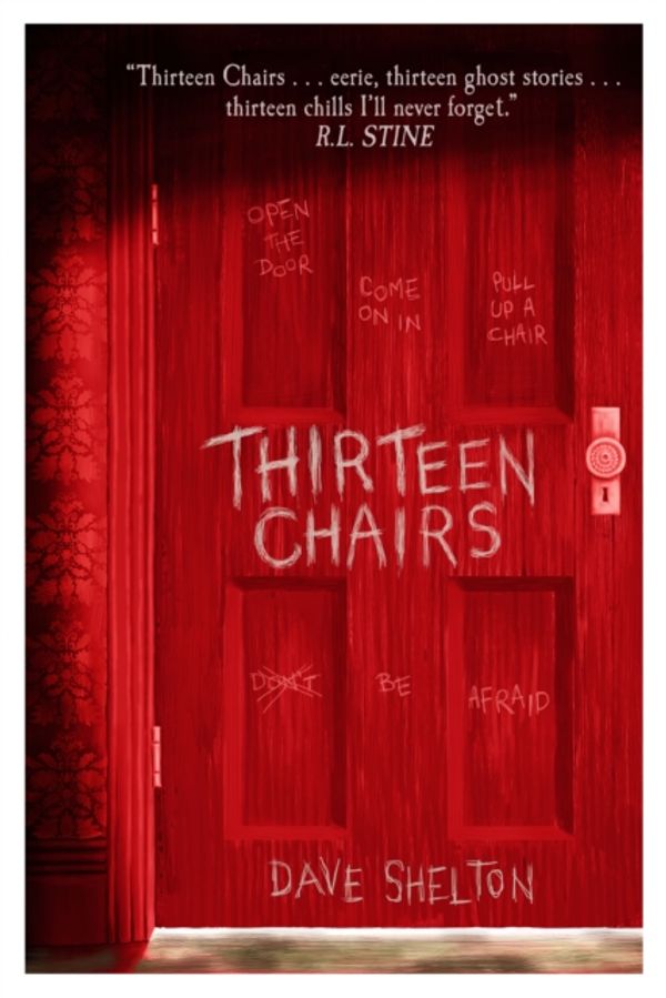 Cover Art for 9781910200445, Thirteen Chairs by Dave Shelton