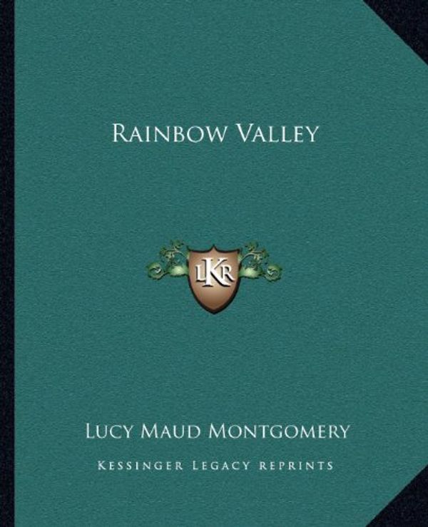 Cover Art for 9781162681450, Rainbow Valley by Lucy Maud Montgomery