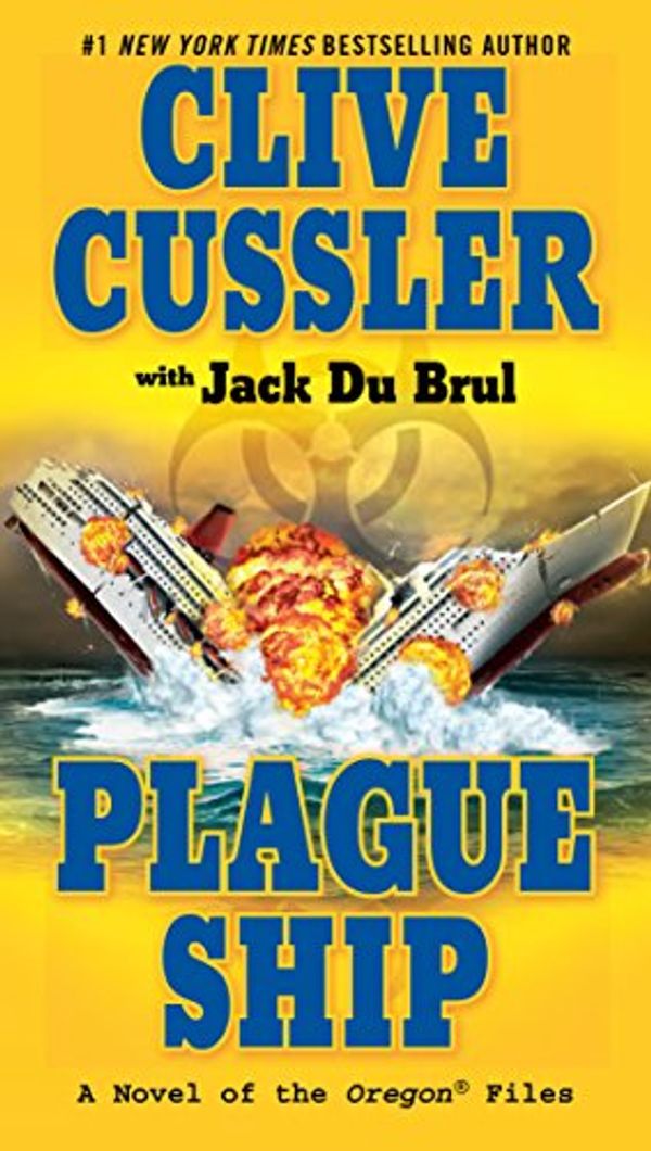 Cover Art for B000YJ66BY, Plague Ship (The Oregon Files Book 5) by Clive Cussler, Jack Du Brul