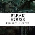 Cover Art for 9781540677365, Bleak House Charles Dickens by Charles Dickens