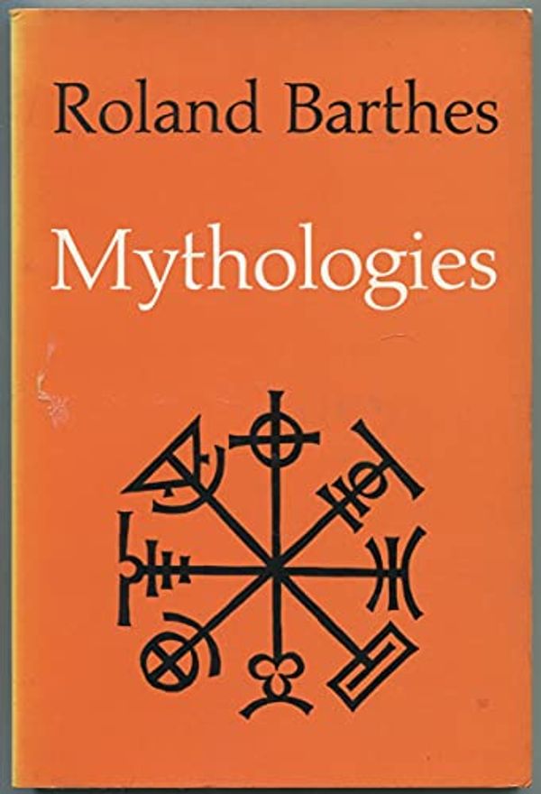 Cover Art for 9780809013692, Mythologies by Roland Barthes