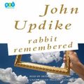 Cover Art for 9781415959305, Rabbit Remembered by John Updike