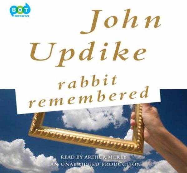 Cover Art for 9781415959305, Rabbit Remembered by John Updike