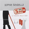 Cover Art for 9788804631514, La regina della casa by Sophie Kinsella