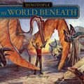 Cover Art for 9780060280062, Dinotopia: The World Beneath by James Gurney