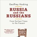 Cover Art for 9780718193607, Russia and the Russians: From Earliest Times to the Present by Geoffrey Hosking