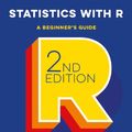 Cover Art for 9781529753530, Statistics with R: A Beginner's Guide by Robert Stinerock