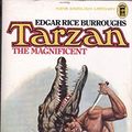 Cover Art for 9780450019135, Tarzan the Magnificent by Edgar Rice Burroughs
