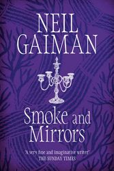 Cover Art for 9780755322831, Smoke and Mirrors by Neil Gaiman